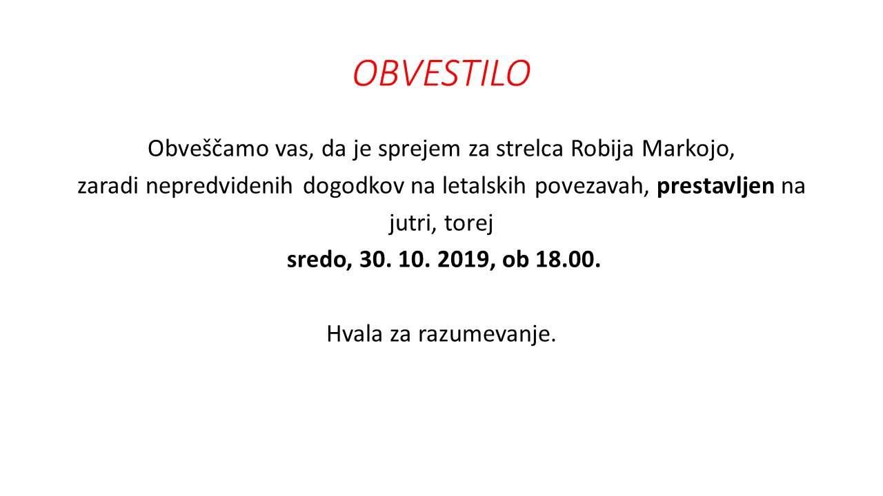 obvestilo-prestavitev sprejema za Robija.jpg